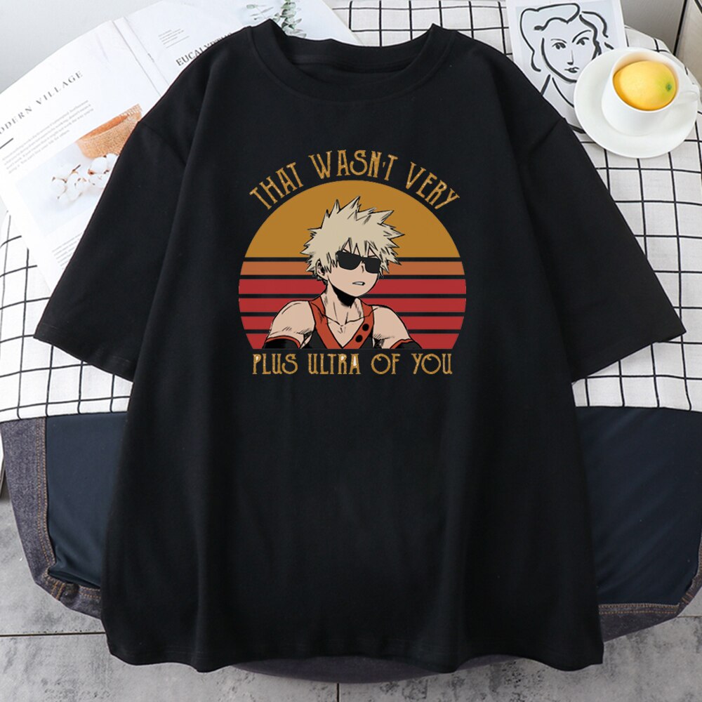 the Bakugo 'That Wasn't Very Plus Ultra Of You' T-Shirt with an iconic quote, Asian Size, Short Sleeve, Polyester Material, Unisex Casual Tee